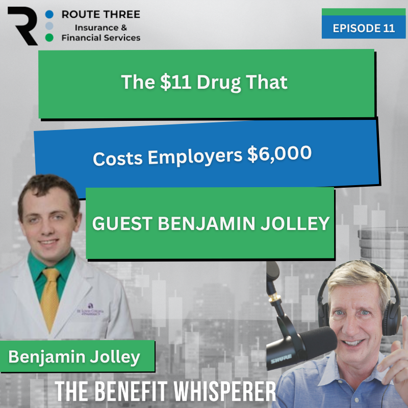 The $11 Drug That Costs Employers $6,000 (Ep. 11) episode artwork
