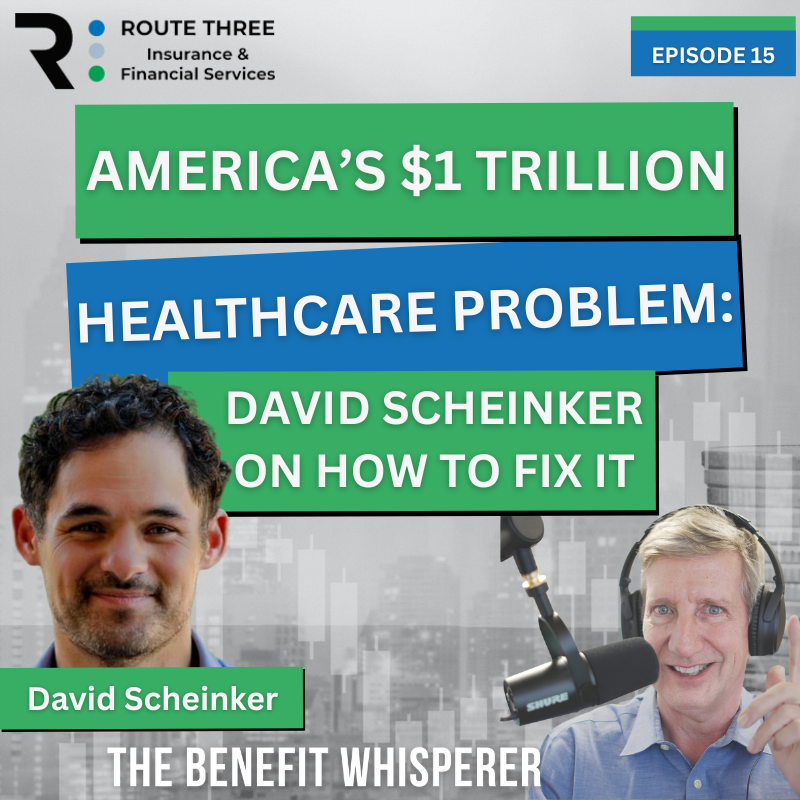America’s $1 Trillion Healthcare Problem: David Sheinker on How to fix it (Ep. 15) episode artwork